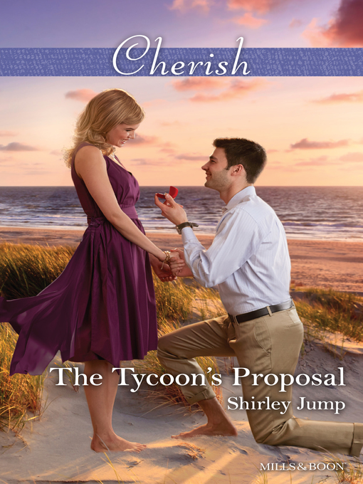 Title details for The Tycoon's Proposal by Shirley Jump - Available